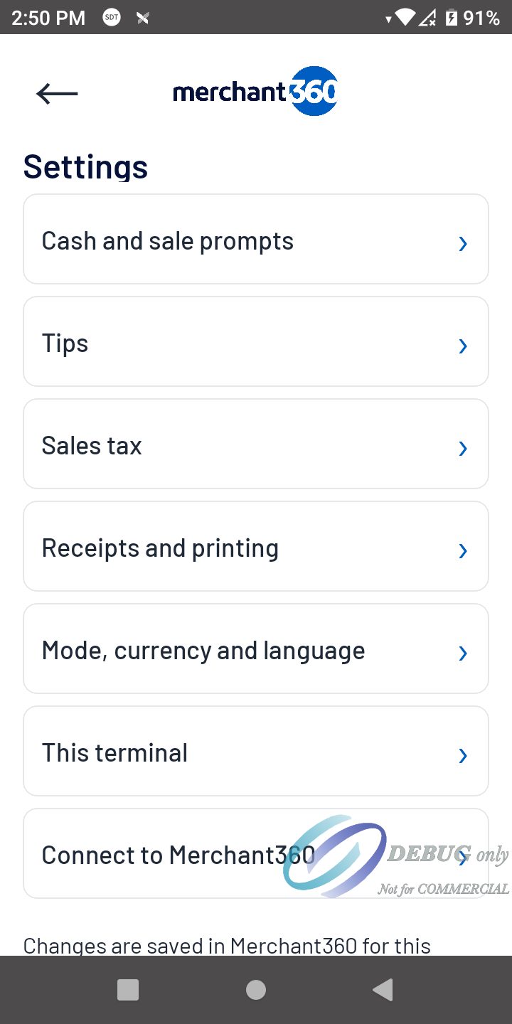 The Settings page of the Payment App: Cash and sale prompts, Tips, Sales tax, Receipts and printing, Mode, currency and language, This terminal, Connect to Merchant360